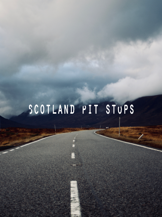Pit Stops : Scotland